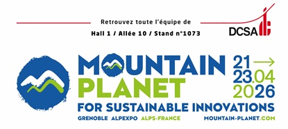 DCSA présent au salon Mountain Planet du 21 au 23 Avril 2026 à Grenoble Alpexpo